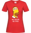 Женская футболка No brain, no pain Simpsons Красный фото