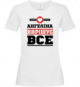 Женская футболка Ангеліна вирішує все Белый фото