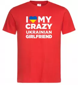 Чоловіча футболка I love my crazy ukrainian girlfriend, колір - червоний, розмір - L Червоний фото