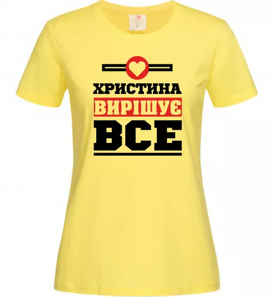 Женская футболка Христина вирішує все Лимонный фото
