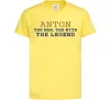 Дитяча футболка Anton the myth the legend Лимонний фото