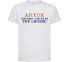 Детская футболка Artur the myth the legend Белый фото