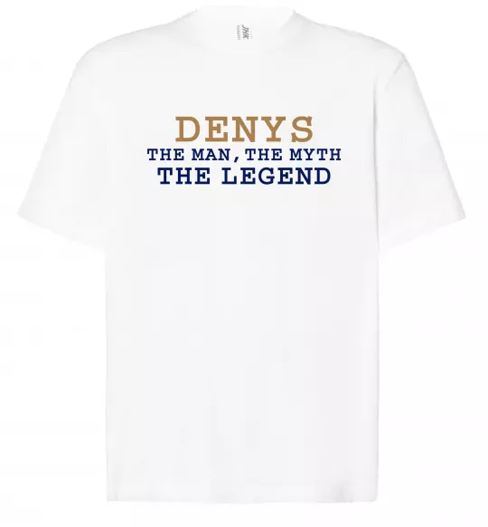 Футболка Оверсайз Denys the myth the legend Белый фото