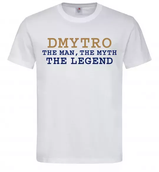 Чоловіча футболка Dmytro the myth the legend Білий фото