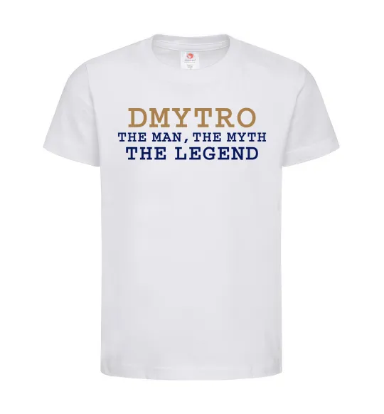 Детская футболка Dmytro the myth the legend Белый фото