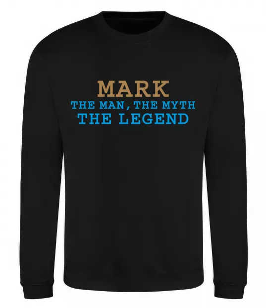 Свитшот Mark the myth the legend Черный фото