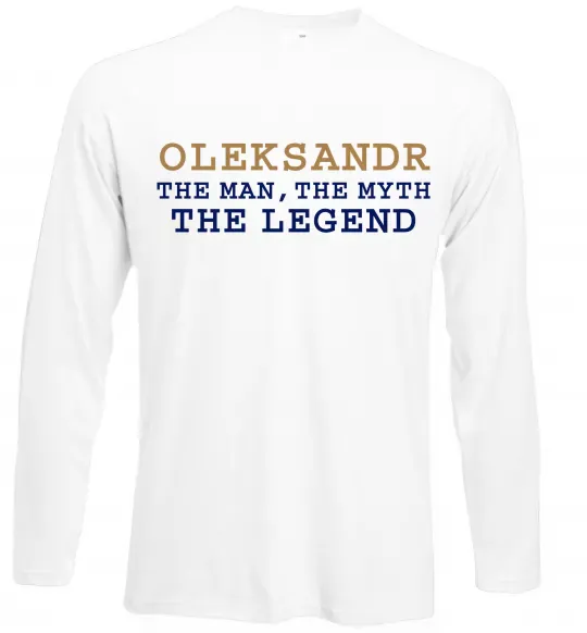 Лонгслив Oleksandr the myth the legend Белый фото