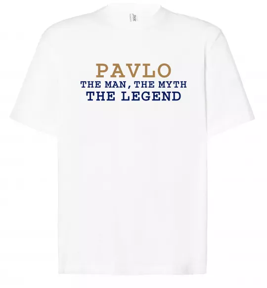 Футболка Оверсайз Pavlo the myth the legend Белый фото