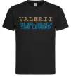 Мужская футболка Valerii the myth the legend Черный фото