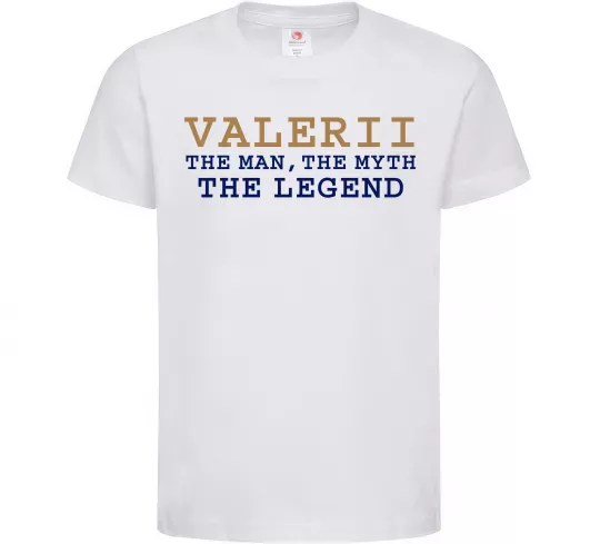 Дитяча футболка Valerii the myth the legend Білий фото