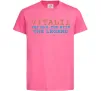 Детская футболка Vitalii the myth the legend Ярко-розовый фото