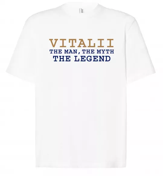 Футболка Оверсайз Vitalii the myth the legend Белый фото