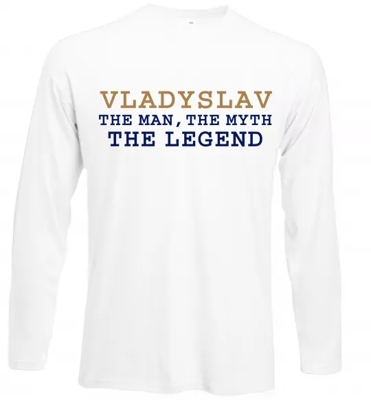 Лонгслів Vladyslav the myth the legend Білий фото
