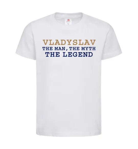 Детская футболка Vladyslav the myth the legend Белый фото