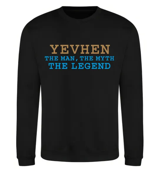 Світшот Yevhen the myth the legend Чорний фото
