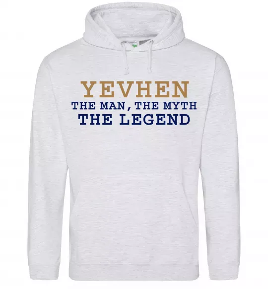 Чоловіча толстовка (худі) Yevhen the myth the legend Сірий меланж фото