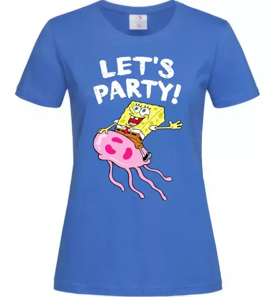 Женская футболка Sponge Bob lets party Ярко-синий фото
