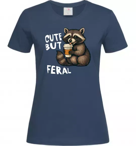 Жіноча футболка Cute but feral Темно-синій фото