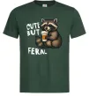 Мужская футболка Cute but feral Темно-зеленый фото
