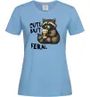 Жіноча футболка Cute but feral Блакитний фото