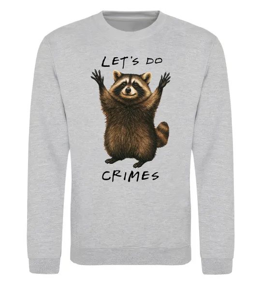 Світшот Let`s do crimes Сірий меланж фото