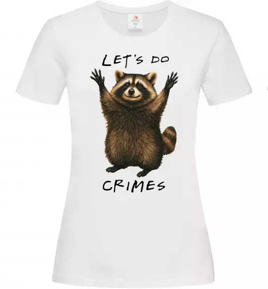 Женская футболка Let`s do crimes Белый фото