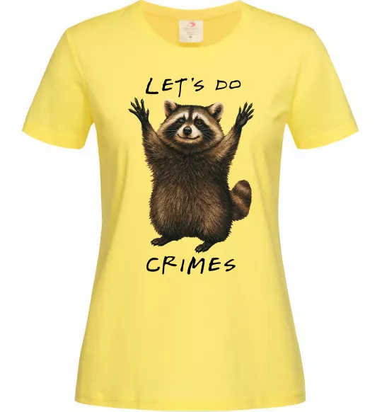 Женская футболка Let`s do crimes Лимонный фото