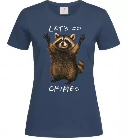Женская футболка Let`s do crimes Темно-синий фото