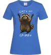 Женская футболка Let`s do crimes Ярко-синий Женская футболка Let`s do crimes Ярко-синий фото