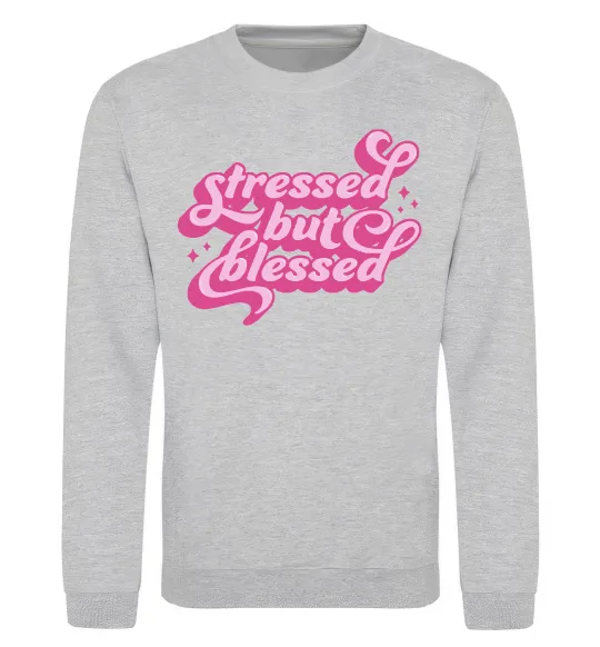 Свитшот Stressed but blessed Серый меланж фото