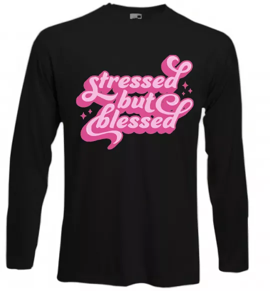 Лонгслив Stressed but blessed Черный фото