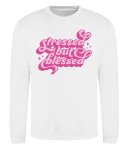 Світшот Stressed but blessed