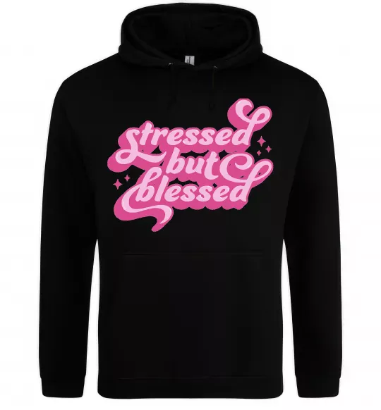 Женская толстовка (худи) Stressed but blessed Черный фото