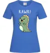 Женская футболка RAWR Dino Ярко-синий фото