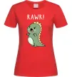 Женская футболка RAWR Dino Красный фото