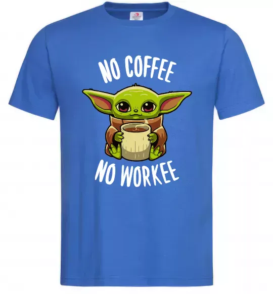 Мужская футболка No coffee no workee Ярко-синий фото