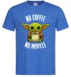 Мужская футболка No coffee no workee Ярко-синий фото