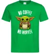Мужская футболка No coffee no workee Зеленый фото