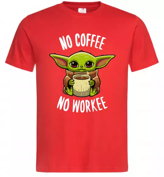 Мужская футболка No coffee no workee Красный фото