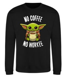 Свитшот No coffee no workee Свитшот No coffee no workee