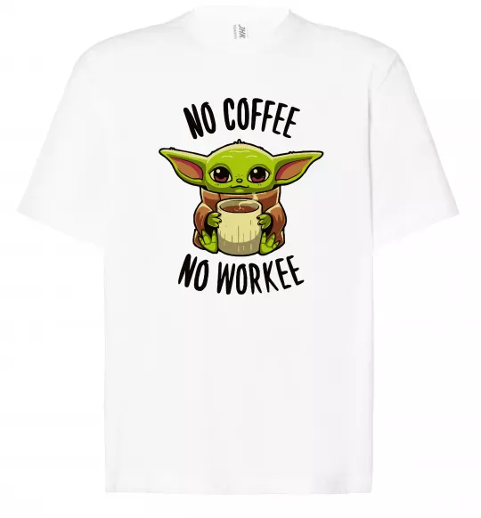 Футболка Оверсайз No coffee no workee Белый фото