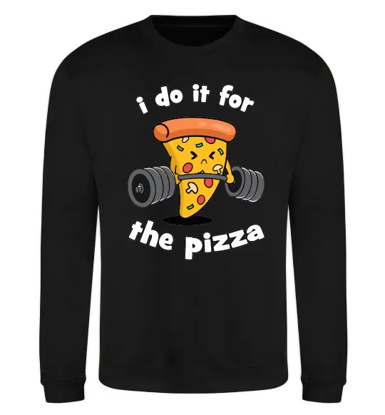 Свитшот I do it for pizza Черный фото
