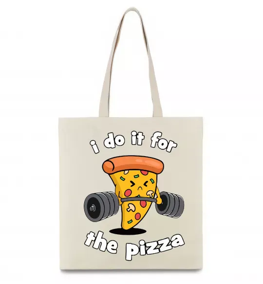Еко-сумка I do it for pizza Бежевий фото