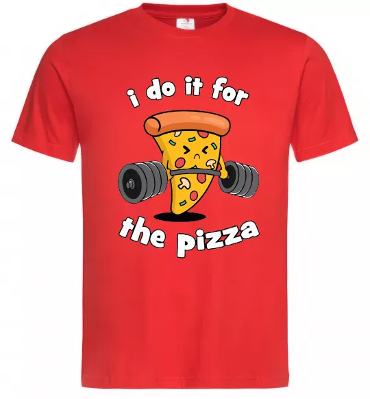 Чоловіча футболка I do it for pizza Червоний фото