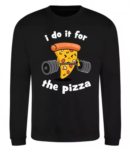 Світшот I do it for pizza Чорний фото