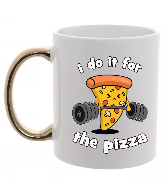 Чашка з кольоровою ручкою I do it for pizza Золото фото