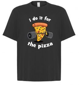 Футболка Оверсайз I do it for pizza