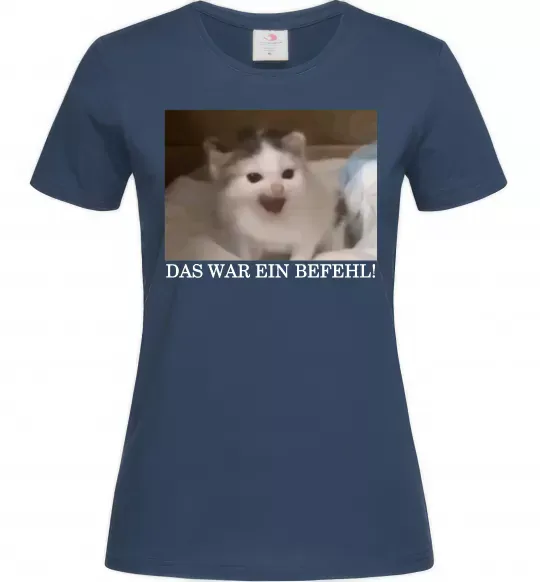 Жіноча футболка Das war ein Befehl Темно-синій фото