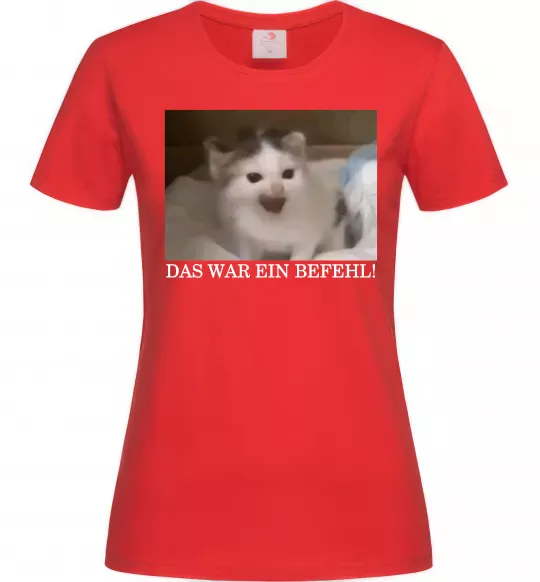 Жіноча футболка Das war ein Befehl Червоний фото