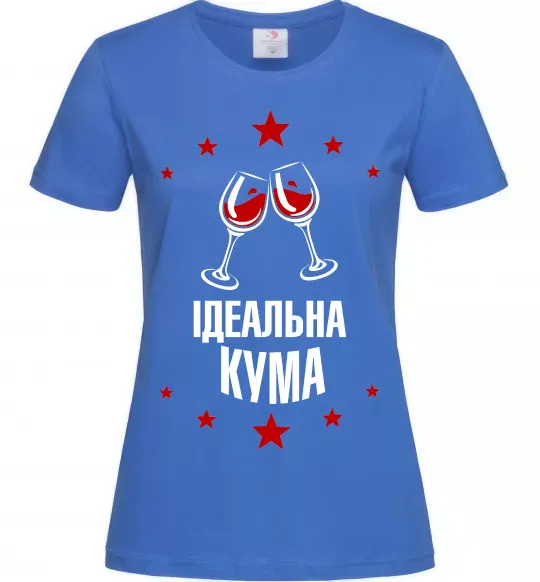 Женская футболка Ідеальна кума Ярко-синий фото